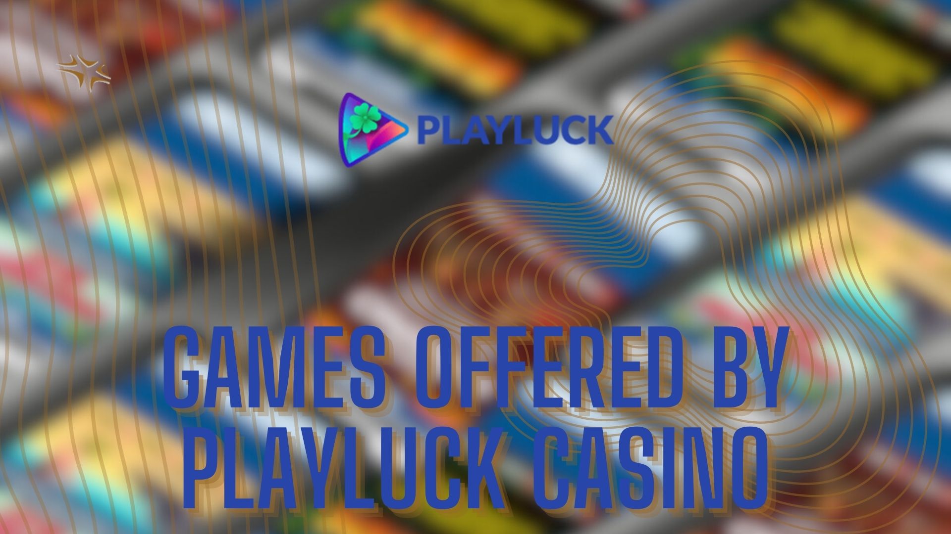 Playluck Casino offers